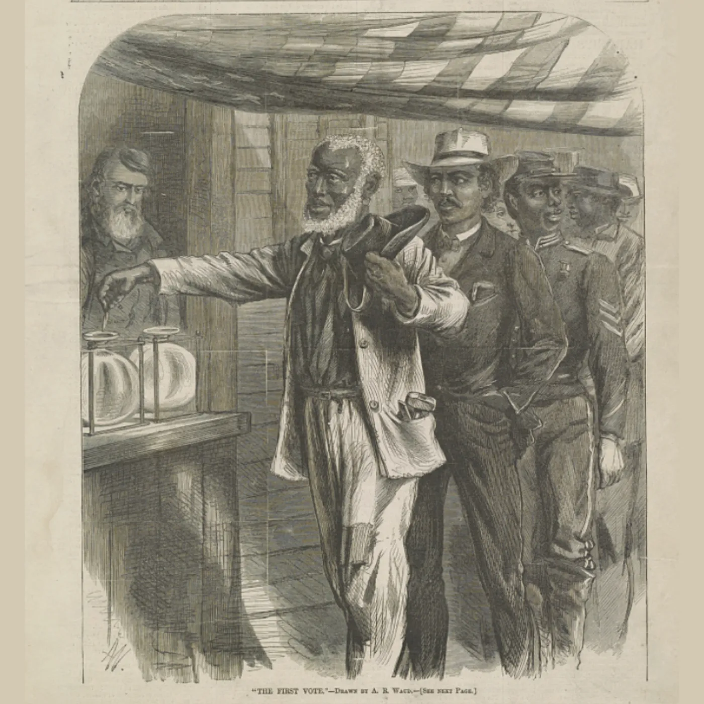 An 1867 cover illustration from Harper's Weekly titled "The First Vote" depicts a queue of Black men casting their ballots at a voting site.